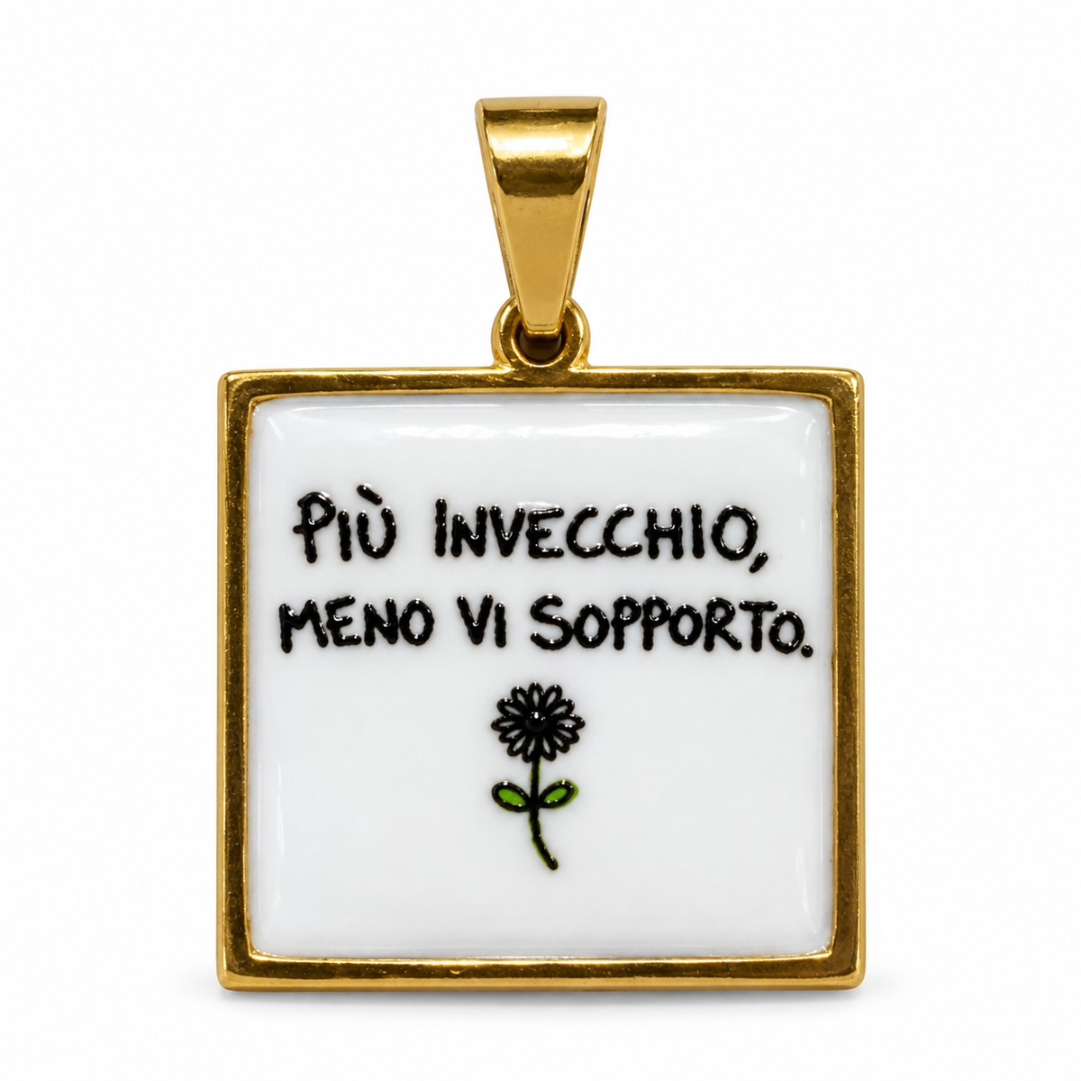 CIONDOLO PIU' INVECCHIO MENO VI SOPPORTO